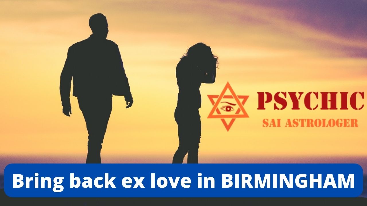 bring back ex love in birmingham