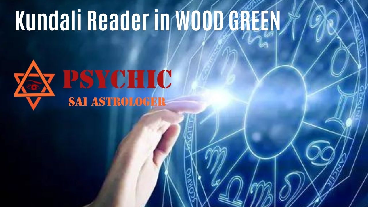 kundali reader in wood green